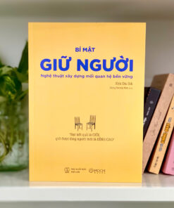 Sách - Bí mật giữ người: Nghệ thuật xây dựng mối quan hệ bền vững